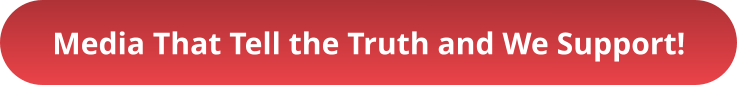 Media That Tell the Truth and We Support!